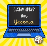 CUSTOM ORDER for YESENIA