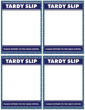 Preview of CUSTOMIZABLE AND PRINTABLE TARDY SLIPS FOR SCHOOL MAIN OFFICE.