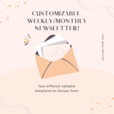 CUSTOMIZABLE Monthly/Weekly Newsletter Templates!
