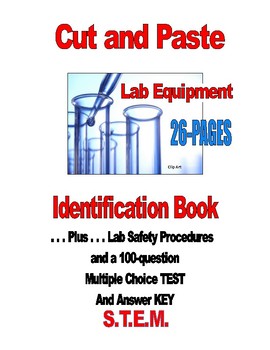 Preview of S.T.E.M. LAB EQUIPMENT IDENTIFICATION BOOK ...  ... plus 100-QUESTION TEST