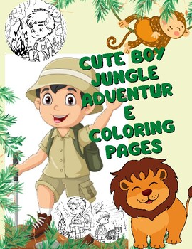 Preview of CUTE BOY JUNGLE ADVENTURE COLORING PAGES