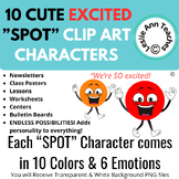 CLIP ART CUTE Colorful "EXCITED" Emotion “SPOT” Character 