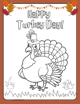 Preview of CUTE! Happy Turkey Day Thanksgiving Coloring Sheet Pilgrim Turkey Printable Page