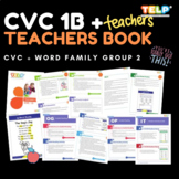 CVC + WORD FAMILY 1B Teacher's Guide