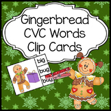 CVC Words Clip Cards for Gingerbread Man Theme