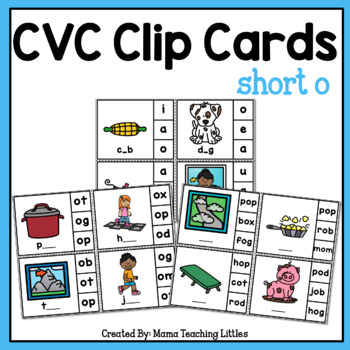 CVC Clip Cards Short o by Mama Teaching Littles | TpT