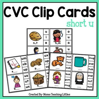 CVC Clip Cards Short u by Mama Teaching Littles | TPT