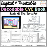 CVC Decodable Book: A Tot's Pot