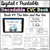 CVC Decodable Book: The Man and the Van