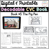 CVC Decodable Book: The Pig Pen