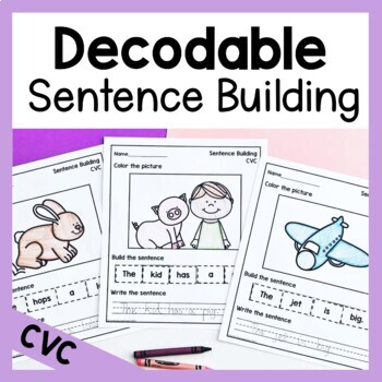 Preview of CVC Decodable Sentence Building Worksheets - Sentence Building Activity