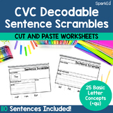 CVC Decodable Sentence Scrambles | EDITABLE | Sentence Bui