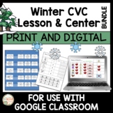 CVC Lessons & Centers WINTER Paper & Digital BUNDLE | Mult
