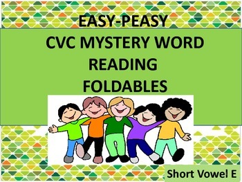 Preview of CVC Mystery Word Reading Foldables Short E