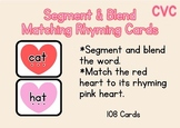 CVC Rhyming Segment and Blend Matching Cards