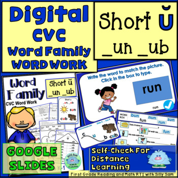 Preview of CVC UN UB Word Family Games GOOGLE SLIDES PRINT K-1 RTI Tier 1 SOR ELL BTS