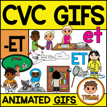 Preview of CVC Short E GIFs l -ET Word Family  l TWMM Clip Art