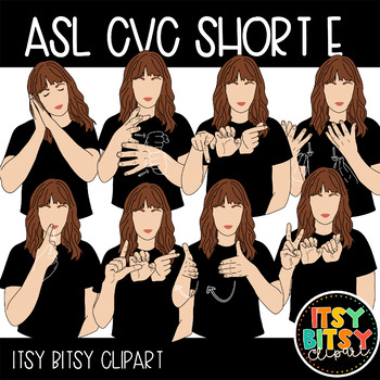 Preview of ASL Clipart - Short E CVC Words American Sign Language