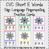 CVC Short E Words (Sign Language)