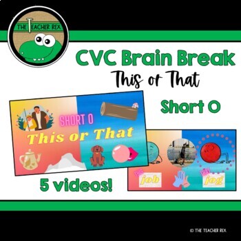 Preview of CVC Short O This or That Brain Break Videos