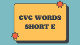 CVC Short Vowel E Interactive Lesson and Activity
