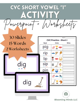 Preview of CVC Short Vowel 'I' - Word Blending PowerPoint with Practice Worksheets