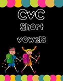 CVC Short Vowels