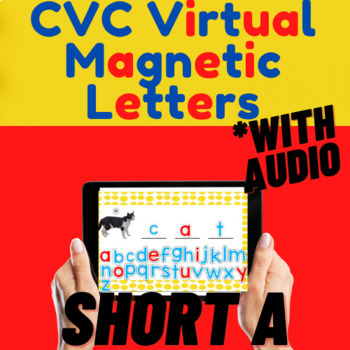Preview of CVC Short a virtual magnetic letters WITH AUDIO