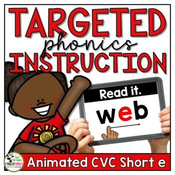 Preview of CVC Words Short e PowerPoints & Videos Phonics Instruction & Centers SOR Aligned