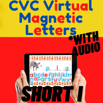 Preview of CVC Short i Virtual Magnet Letter on Google Slides WITH AUDIO