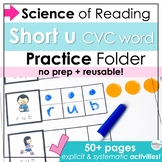 CVC Short u Worksheets - Science of Reading Activities
