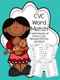CVC WORD MATCH -Draw a line between picture and word