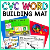 CVC Word Building Mat - Kindergarten Back to School Litera