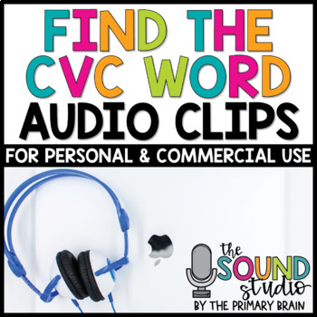 Preview of CVC Word Work Find the Word Audio Clips - Sound Files for Digital Resources