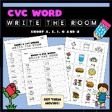 CVC Word Write the Room - Short Vowels