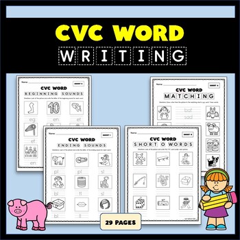 CVC Word Writing Beginning & Ending sounds, whole word and matching ...
