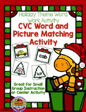 CVC Word and Picture Match Activity-Christmas Theme