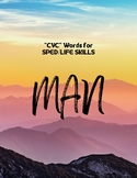 CVC Words (MAN) - SPED/LIFE SKILLS
