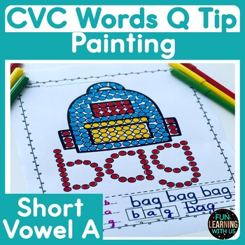 Preview of CVC Words Q-Tip Painting | Short Vowel Craft Activities