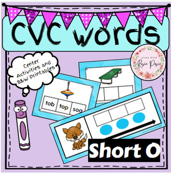 CVC Words Short O -Center Activities (Encode/Decode, Elkonin Boxes ...