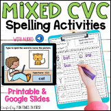 CVC Words Spelling Activities | Mixed Practice | Print and