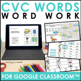 CVC Words Short Vowels Digital Phonics for Google Classroo