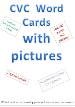 Preview of CVC Words with Pictures, sorted 3 ways, with cards and games to use