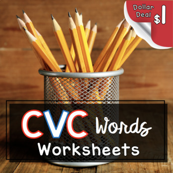 Preview of CVC Worksheets DOLLAR DEAL - Short vowels - Kindergarten First Grade Phonics