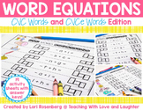 CVC and CVCe Word Equations
