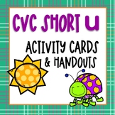 CVC short u Activity Cards & Handouts