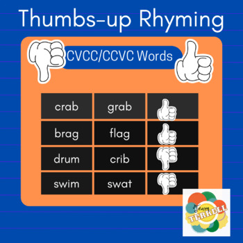 Preview of CVCC/CCVC Thumbs up Rhyming- Supports Heggerty PA