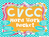 CVCC Word Work Packet