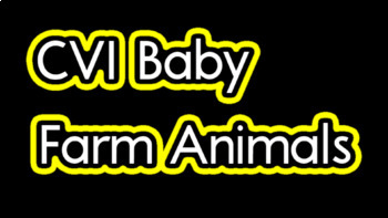 Preview of CVI Baby and Adult Farm Animals