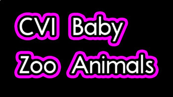 Preview of CVI Baby and Adult Zoo Animals